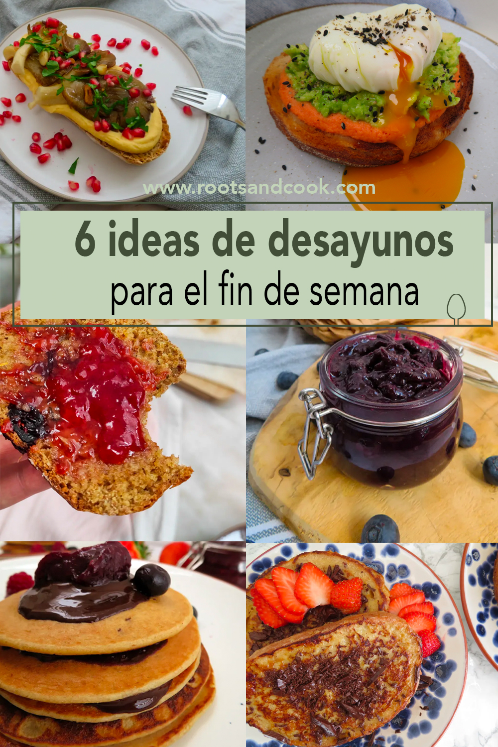 6 ideas de desayunos para el fin de semana - RootsandCook